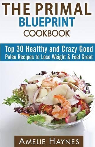 The Primal Blueprint Cookbook