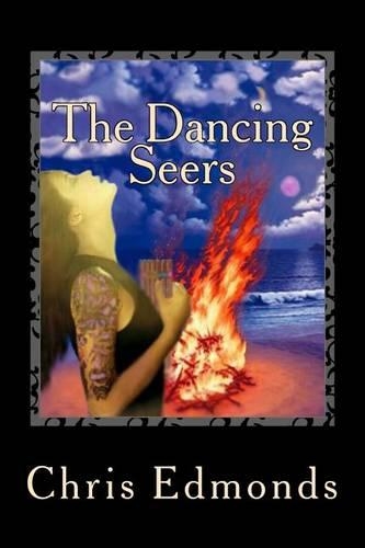 The Dancing Seers: Book Two In The Story Of The City Of Heritage(2 The City of Heritage)