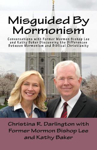 Misguided by Mormonism