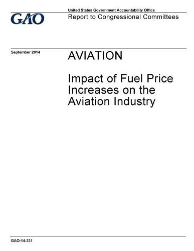 Aviation: Impact of Fuel Price Increases on the Aviation Industry