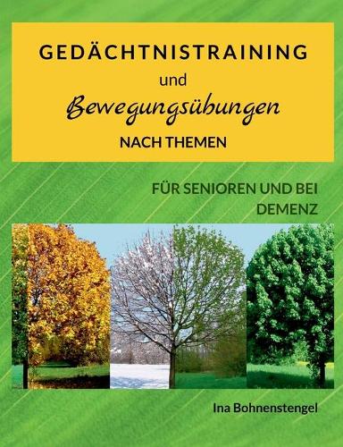Gedächtnistraining und Bewegungsübungen nach Themen
