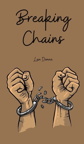 Breaking Chains