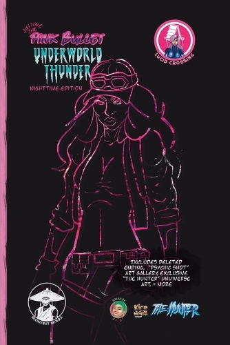 Justine The Pink Bullet: Underworld Thunder NightTime Edition(1 The Sons of Salvation)