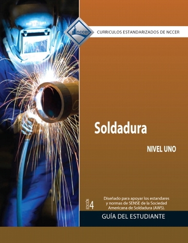Welding Level 1 Trainee Guide in Spanish (Domestic Version): (English)