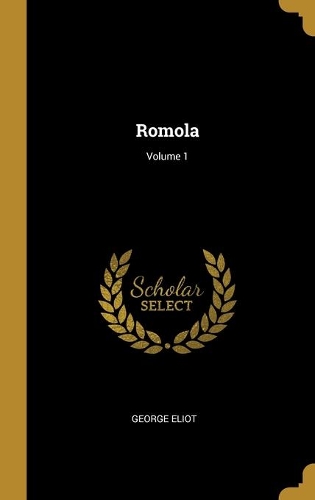 Romola; Volume 1