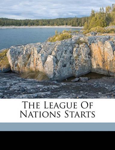 The League of Nations Starts
