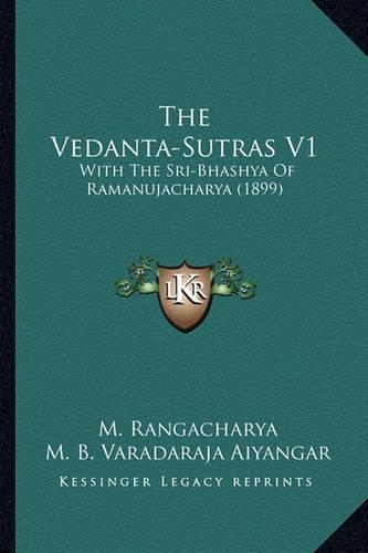 The Vedanta-Sutras V1