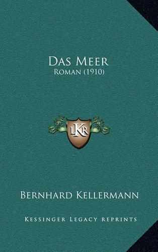 Das Meer: Roman (1910)(German)