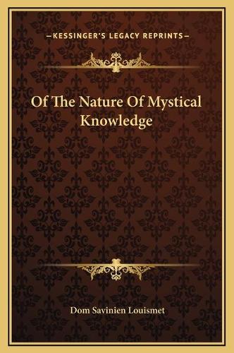 Of The Nature Of Mystical Knowledge