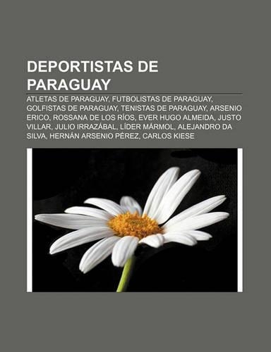 Deportistas de Paraguay: Atletas de Paraguay, Futbolistas de Paraguay, Golfistas de Paraguay, Tenistas de Paraguay, Arsenio Erico(Spanish)