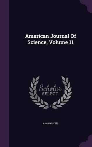 American Journal of Science, Volume 11: (English)