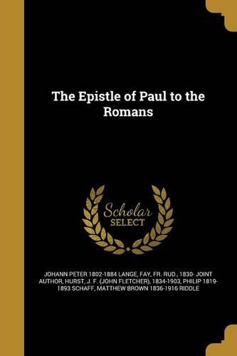 The Epistle of Paul to the Romans