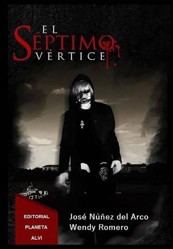 El Septimo Vertice: Editorial Planeta Alvi