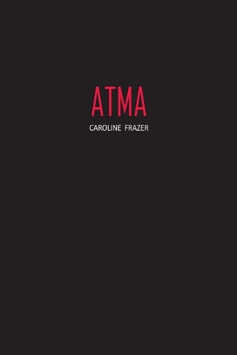 Atma: A Romance
