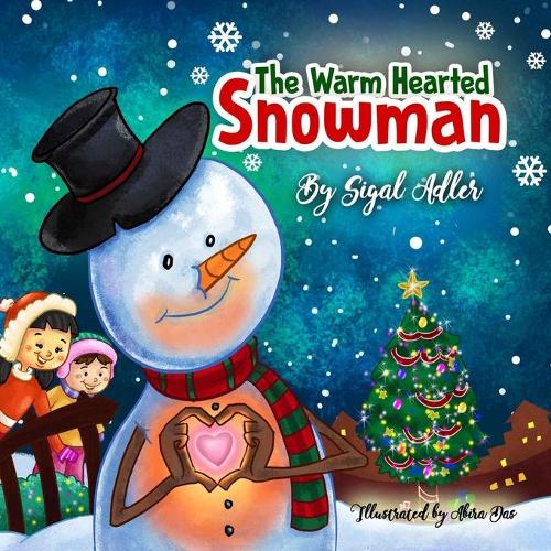 The Warm-Hearted Snowman