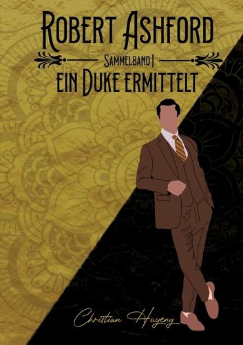 Robert Ashford ein Duke ermittelt