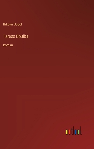 Tarass Boulba: Roman