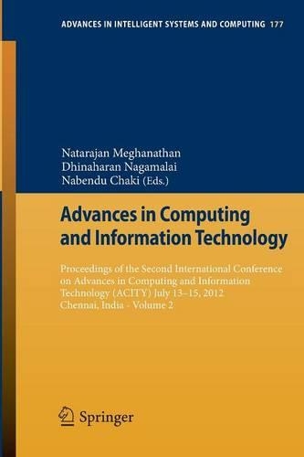 Advances in Computing and Information Technology: Proceedings of the Second International Conference on Advances in Computing and Information Technology (ACITY) July 13-15, 2012, Chennai, India - Vo(177 Advances in Intelligent Systems and Computing)
