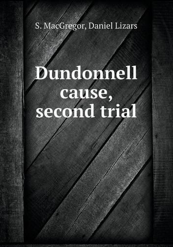 Dundonnell cause, second trial