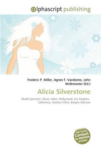 Alicia Silverstone: (English)