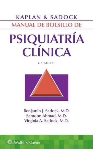 Kaplan & Sadock. Manual de Bolsillo de Psiquiatría Clínica