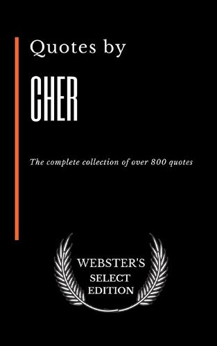 Quotes by Cher