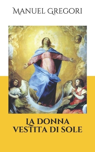 La donna vestita di sole