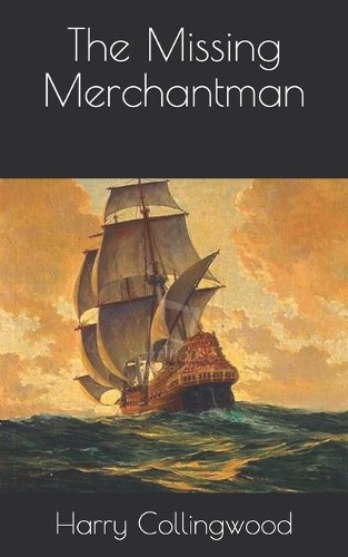 The Missing Merchantman