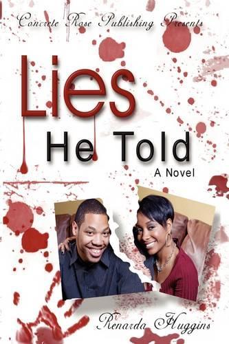 Lies He Told