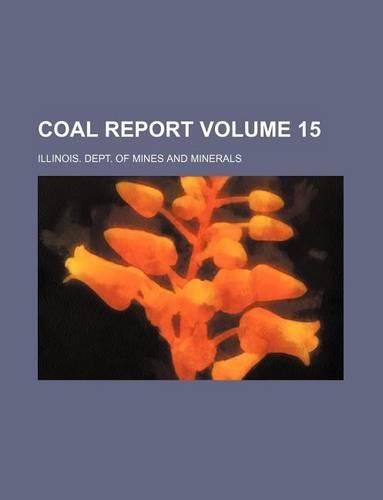 Coal Report Volume 15