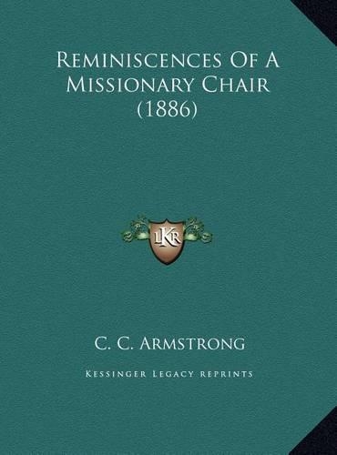 Reminiscences Of A Missionary Chair (1886)