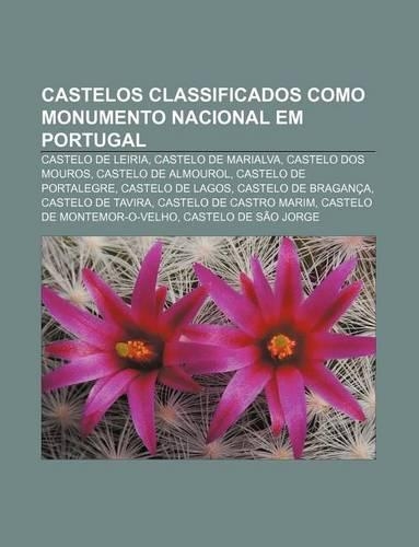 Castelos Classificados Como Monumento Nacional Em Portugal