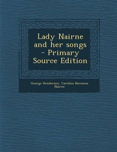 Lady Nairne and Her Songs