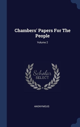 Chambers' Papers For The People; Volume 2