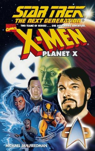 X Men Planet X Star Trek
