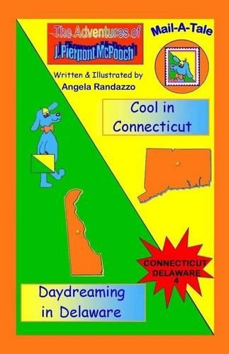 Connecticut/Delaware: Cool in Connecticut/Daydreaming in Delaware(McPooch Mail-A-Tale)