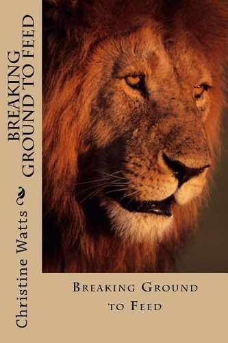 Breaking ground to Feed