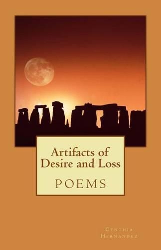 Artifacts of Desire and Loss: (English)