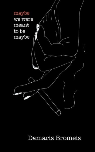 maybe we were meant to be maybe