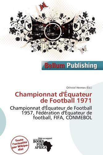 Championnat D' Quateur de Football 1971: (French)