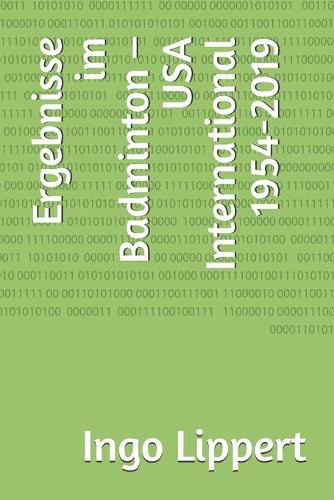 Ergebnisse im Badminton - USA International 1954-2019