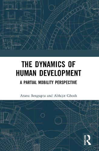 The Dynamics of Human Development: A Partial Mobility Perspective