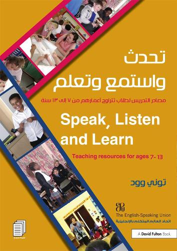 Speak, Listen and Learn: Teaching resources for ages 7-13, Arabic Edition