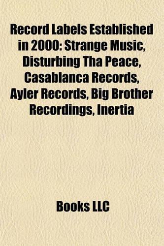 Record Labels Established in 2000