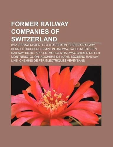 Former Railway Companies of Switzerland