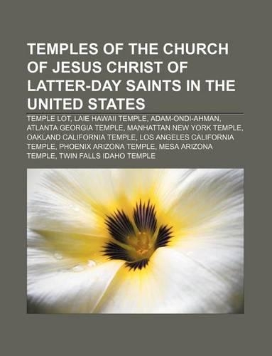 Temples of the Church of Jesus Christ of Latter-Day Saints in the United States: Temple Lot, Laie Hawaii Temple, Adam-Ondi-Ahman(English)