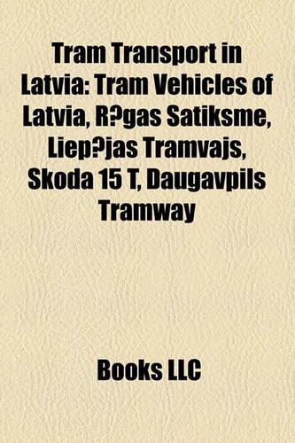Tram Transport in Latvia
