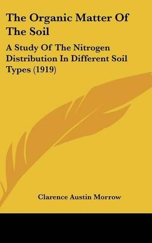 The Organic Matter of the Soil
