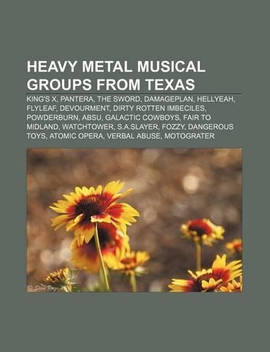 Heavy Metal Musical Groups from Texas