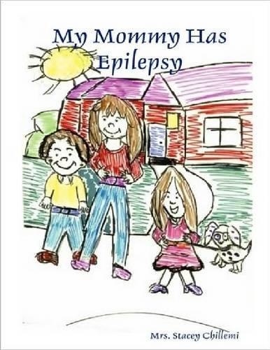 My Mommy Has Epilepsy